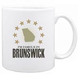 New  I Am Famous In Brunswick  Georgia Mug Usa City