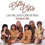 Love Me Just a Little Bit More-Greatest Hits