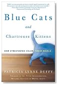 Blue Cats and Chartreuse Kittens: How Synesthetes Color Their Worlds