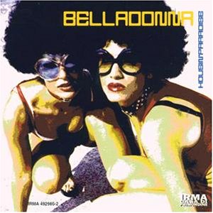 Belladonna - Housin Paradise - Zortam Music