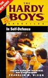 The Hardy Boys 45: In Self-defence (The Hardy Boys Casefiles)