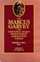 The Marcus Garvey and Universal Negro Improvement Association Papers, Vol. I: 1826-August 1919