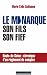Le monarque son fils son fief