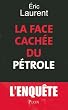 La face cach�e du p�trole