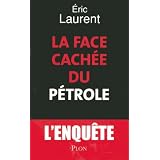 La face cach�e du p�trolepar Eric Laurent