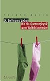 Produkt-Bild: Dr. Bertlmanns Socken. Wie die Quantenphysik unser Weltbild ver&auml;ndert