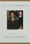 The Late Romances: Poems