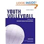 Youth Volleyball: The Guide for Coaches & Parents (Betterway Coaching Kids Series)