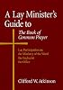 A Lay Minister's Guide to the Book of Common Prayer