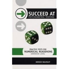 Practice Tests for Numerical Reasoning: Advanced Level (Succeed at Psychometric Testing)