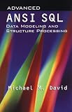Review Artech House Publishers  / Advanced ANSI SQL Data Modeling and Structure Processing