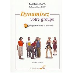 Dynamisez votre groupe - 67 jeux pour inspirer la confiance