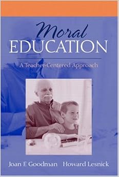 Moral Education: A Teacher-Centered Approac