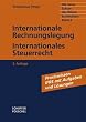 Internationale Rechnungslegung, Internationales Steuerrecht: Bd. 6
