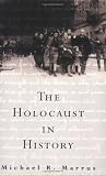 The Holocaust in History