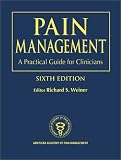 cover of Pain Management: A Practical Guide for Clinicians, Sixth Edition