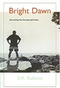 Bright Dawn: Discovering Your Everyday Spirituality