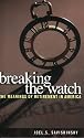 Breaking the Watch: The Meanings of Retirement in America
