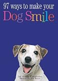 Cover of 97 Ways to Make Your Dog Smile by Jenny Langbehn 0761129030
