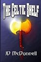 The Celtic Shelf: First Book of the Golden Allerod