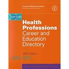 Health Professions Career and Education Directory, 2000-2001 by American Medical Association