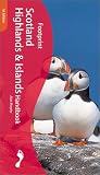 Footprint Scotland Highlands & Islands Handbook : The Travel Guide