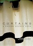 Curtains: A Design Sourcebook (Design Source Book)