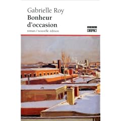Bonheur doccasion de Gabrielle Roy