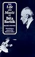 The Life and Music of Bela Bartok