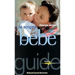 Je soigne mon bebe