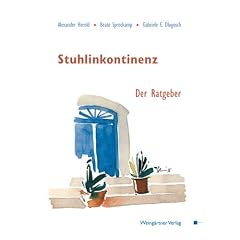 Stuhlinkontinenz: Der Ratgeber