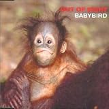Babybird -  Out of Sight Pt.2