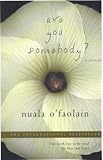 Are You Somebody?: The Accidental Memoir of a Dublin Woman