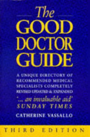 Buy The Good Doctor Guide: A Unique Directory of Recommended Medical Specialists online at Discounted New and Used prices. Delivered to your door with Off-The-Bookshelf.