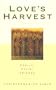 Love's Harvest: Family, Faith, Friends