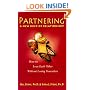 Partnering: Creating Magic and Excitement in Your Relationship