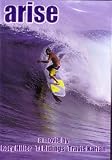 Arise DVD Surf Surfing Video