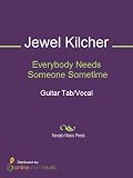 Everybody Needs Someone Sometime