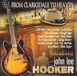  -  From Clarksdale to Heaven - Remembering John Lee Hooker