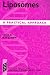 Book Liposomes: A Practical Approach (The Practical Approach Series)