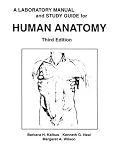 Human Anatomy Laboratory Manual and Study Guide, A (3rd Edition)