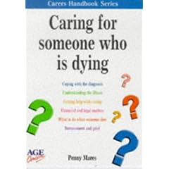 Caring for Someone Who is Dying (Carers Handbook)