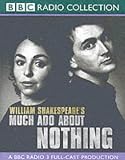 Much Ado About Nothing (BBC Radio Shakespeare)