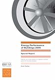 Energy performance of buildings 2006 : special report