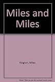 Miles and miles