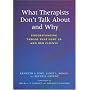 What Therapists Don't Talk About And Why: Understanding Taboos That Hurt Us And Our Clients