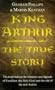 King Arthur : The True Story