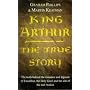 King Arthur: The True Story
