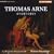 Thomas Arne: Overtures