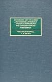 A Complete List of British and Colonial Law Reports and Legal Periodicals: Arranged in Alphabetical and in Chronological Order With Bibliographical Notes With a Check List of Canadian Statutes